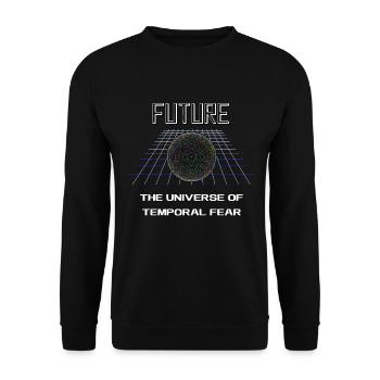 Futur l’univers de la peur temporelle - Sweat-shirt Unisexe - noir - Devant - Alina (178cm) & Michal (187cm)