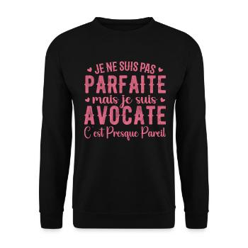 Avocate Parfaite - Cadeau Pour Les Super Avocates - Sweat-shirt Unisexe - noir - Devant - Alina (178cm) & Michal (187cm)