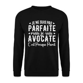 Avocate Parfaite - Cadeau Pour Les Super Avocates - Sweat-shirt Unisexe - noir - Devant - Alina (178cm) & Michal (187cm)