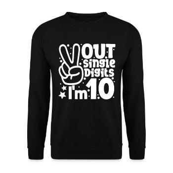 Peace Out Single Digits Ich bin 10 Jahre alt Geburtstag - Unisex Pullover - Schwarz - Vorne - Alina (178cm) & Michal (187cm)