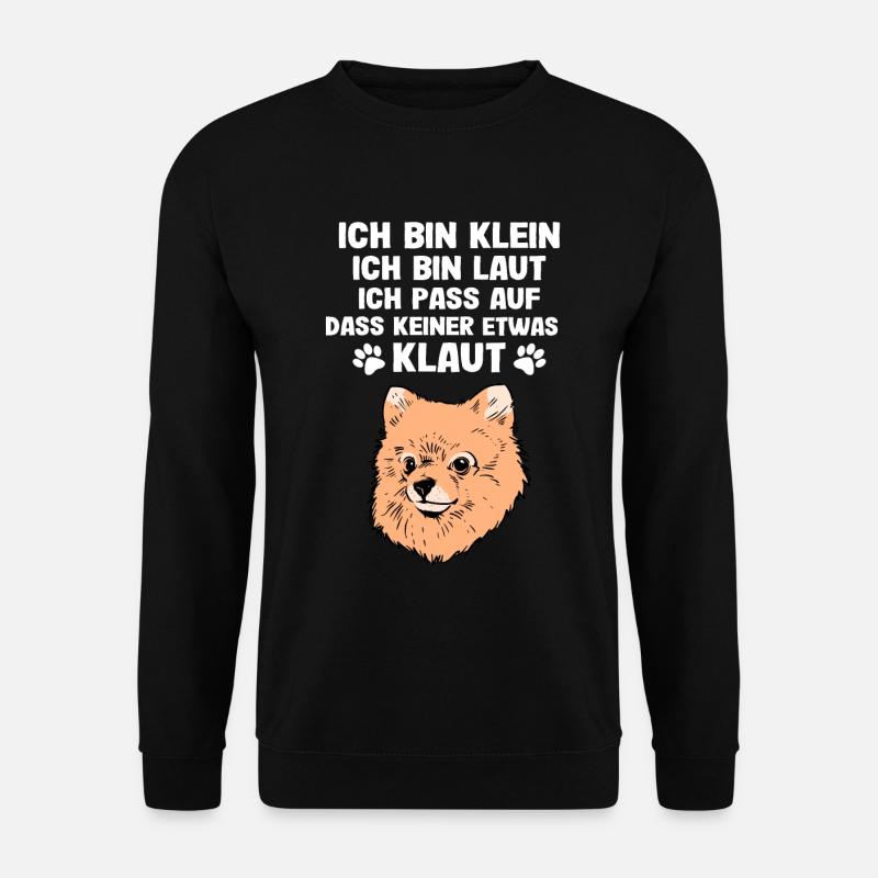 Pomeranian Hundespruch Geschenk - Unisex Pullover - Schwarz