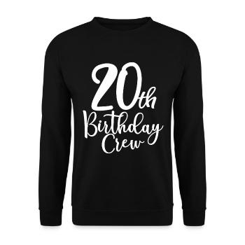 20th Birthday Crew B-day Party Squad 20 Years Old - Unisex Sweatshirt - black - Front - Alina (178cm) & Michal (187cm)