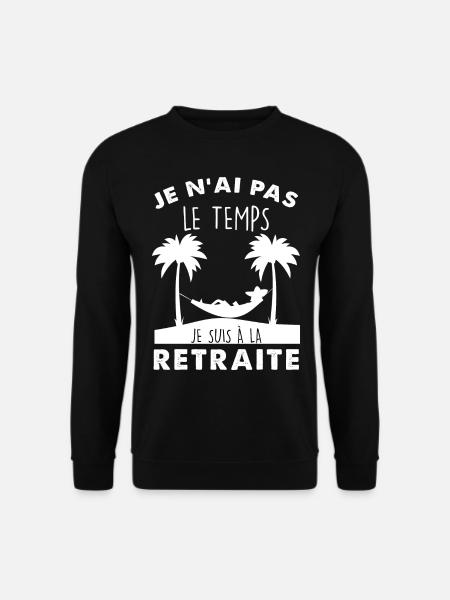 Retraite homme cool et détente - Sweat-shirt Unisexe - noir