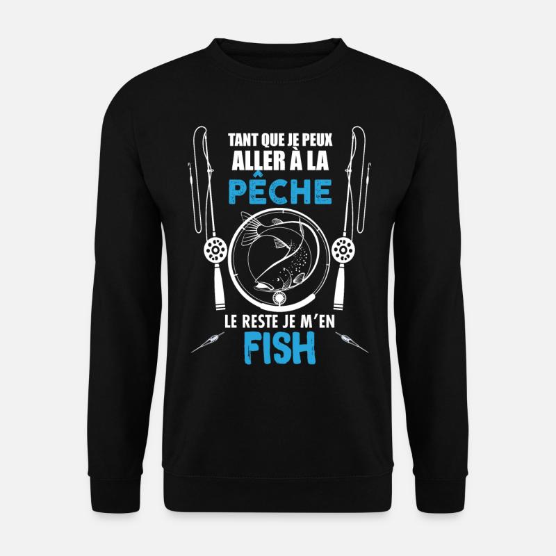 pêcheur cadeaux de pêche - Sweat-shirt Unisexe - noir