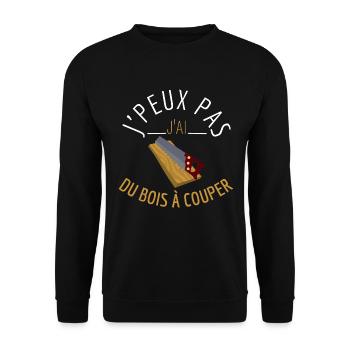 J'Peux Pas J'Ai du Bois à Couper - Sweat-shirt Unisexe - noir - Devant - Alina (178cm) & Michal (187cm)