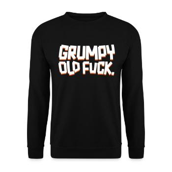 Grumpy Old Fuck - Unisex Pullover - Schwarz - Vorne - Alina (178cm) & Michal (187cm)