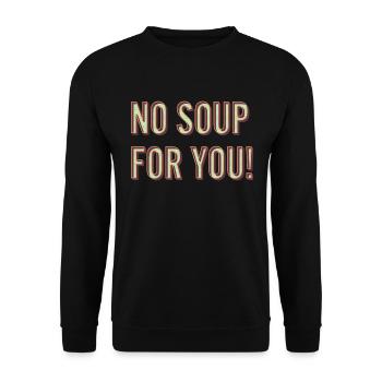 Keine Suppe für dich - Unisex Pullover - Schwarz - Vorne - Alina (178cm) & Michal (187cm)