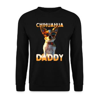 Chihuahua Daddy Papa Vater Vatertag Dad Chihuahuas - Unisex Pullover - Schwarz - Vorne - Alina (178cm) & Michal (187cm)