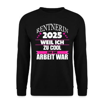 Rente Ruhestand Rentner Geschenk - Unisex Pullover - Schwarz - Vorne - Alina (178cm) & Michal (187cm)
