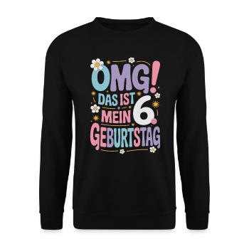 6. Geburtstag Mädchen Das Ist Mein 6. Geburtstag - Unisex Pullover - Schwarz - Vorne - Alina (178cm) & Michal (187cm)