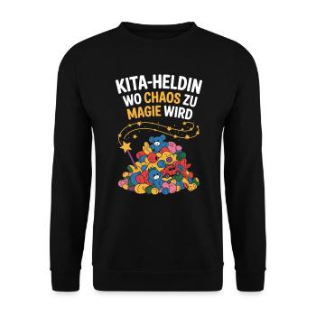 Daycare Heroine Where Chaos Becomes Magic Kindergarten Teacher - Unisex Sweatshirt - black - Front - Alina (178cm) & Michal (187cm)