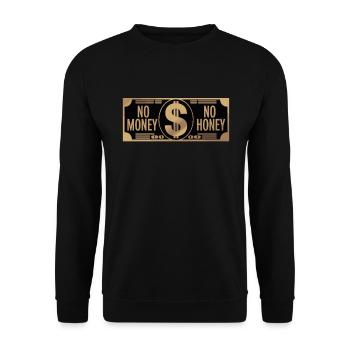 Pas d’argent pas de miel Ironique Argent Dire Fête - Sweat-shirt Unisexe - noir - Devant - Alina (178cm) & Michal (187cm)