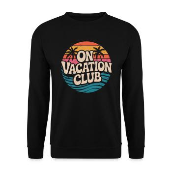 Vacation Club Summer Festival Vacation Beach Vacation - Unisex Sweatshirt - black - Front - Alina (178cm) & Michal (187cm)