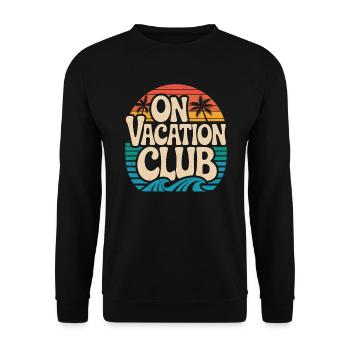 Vacation Club Summer Festival Vacation Beach Vacation - Unisex Sweatshirt - black - Front - Alina (178cm) & Michal (187cm)