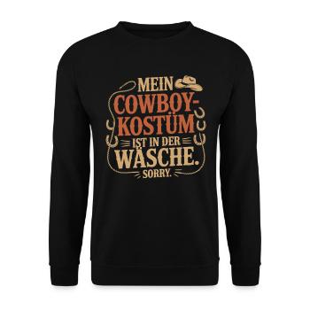 Cowboy Kostüm Ist In Der Wäsche Fasching Karneval - Unisex Pullover - Schwarz - Vorne - Alina (178cm) & Michal (187cm)