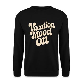 Vacation Mood On Sommer Festival Reise Club Urlaub - Unisex Pullover - Schwarz - Vorne - Alina (178cm) & Michal (187cm)