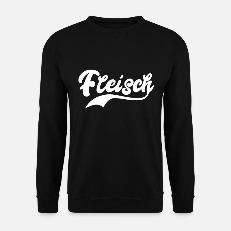 Fleisch Fleischesser Fleischer Fleischliebhaber - Unisex Pullover - Schwarz