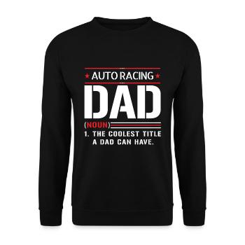 Auto Rennen Papa Vater Spruch - Unisex Pullover - Schwarz - Vorne - Alina (178cm) & Michal (187cm)