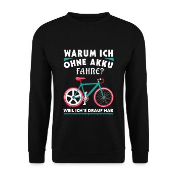 Fahrrad Ohne Akku - Anti E Bike Radfahrer - Unisex Pullover - Schwarz - Vorne - Alina (178cm) & Michal (187cm)