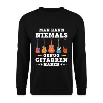 Gitarren Gitarrist Spruch Gitarre Lustig Nie Genug - Unisex Pullover - Schwarz - Vorne - Alina (178cm) & Michal (187cm)