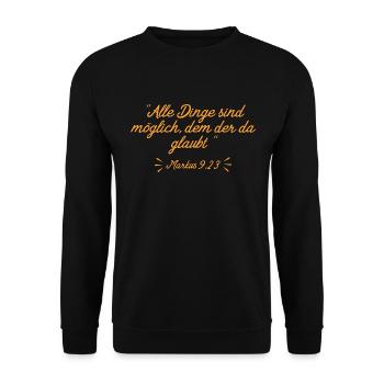 Alle Dinge Sind Möglich, Dem Der Da Glaubt Markus - Unisex Pullover - Schwarz - Vorne - Alina (178cm) & Michal (187cm)