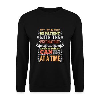 Psychiatrist Spruch Lustig Geschenk - Unisex Pullover - Schwarz - Vorne - Alina (178cm) & Michal (187cm)