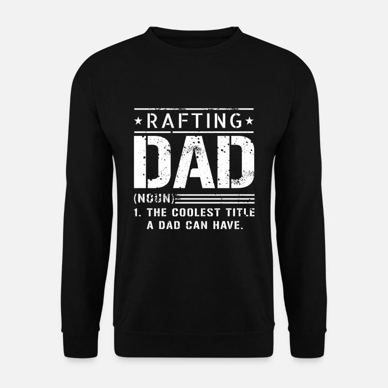 Coolster Papa Rafting - Unisex Pullover - Schwarz