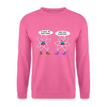 Electron Physics Science Atom Chemistry Gift - Unisex Sweatshirt - pink - Front