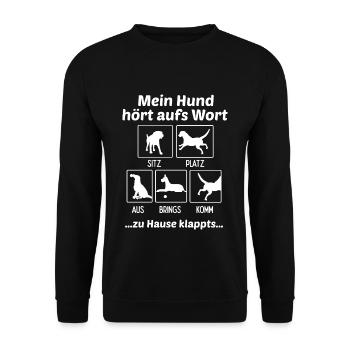 My dog is listening to the word - Unisex Sweatshirt - black - Front - Alina (178cm) & Michal (187cm)