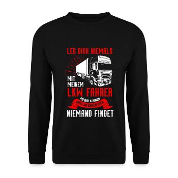 Leg dich niemals mit einem LKW Fahrer an - Unisex Pullover - Schwarz - Vorne - Alina (178cm) & Michal (187cm)
