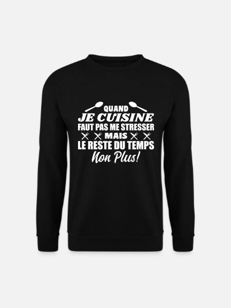 Ch'ti Cuisinier, Cuisine Nord Pas De Calais Humour - Sweat-shirt Unisexe - noir