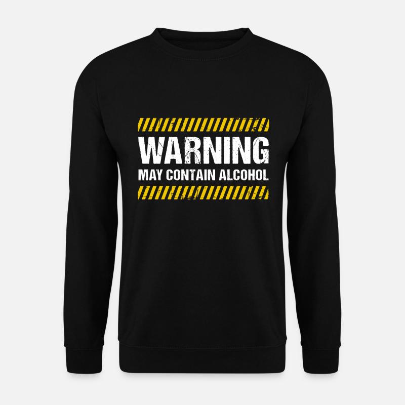 Warning May Contain Alcohol - Unisex Pullover - Schwarz