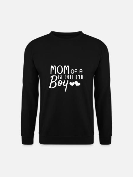 Mom of a beautiful Boy - Unisex Pullover - Schwarz