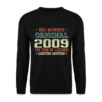Legend since 2009 Born in 2009 - 15th Anniversary - Unisex Sweatshirt - black - Front - Alina (178cm) & Michal (187cm)