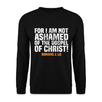 For I Am Not Ashamed Of The Gospel Of Christ - Unisex Sweatshirt - black - Front - Alina (178cm) & Michal (187cm)