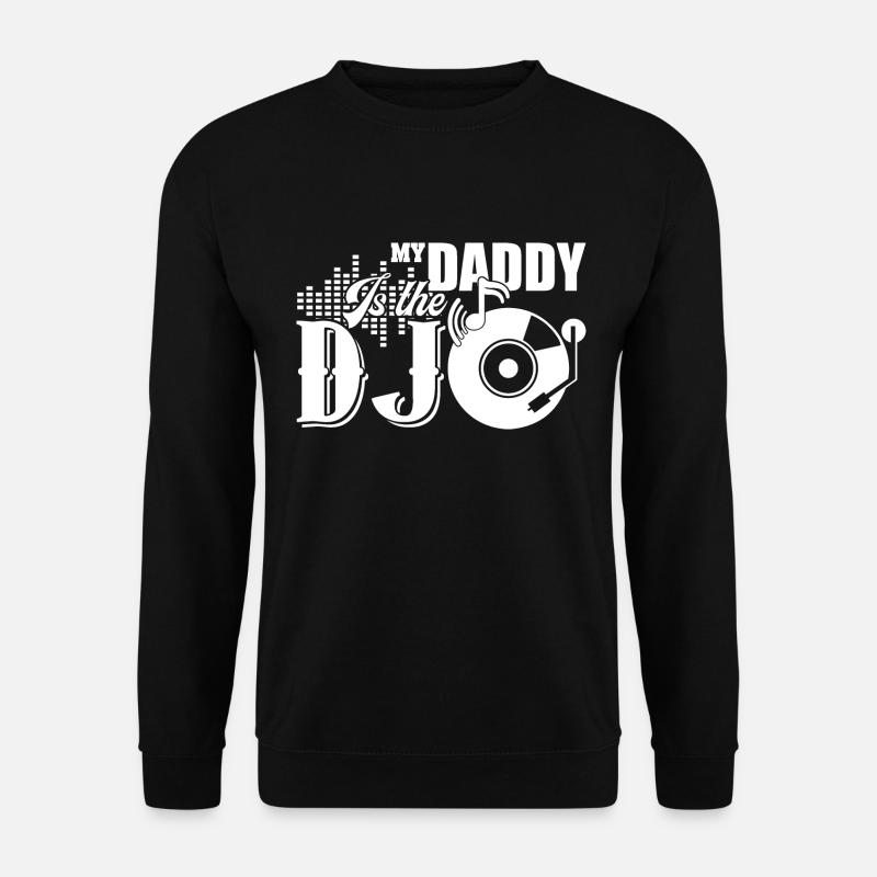 Mein Papa ist der DJ - Unisex Pullover - Schwarz