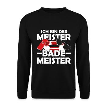 Ich bin der Meister Bademeister Spruch - Unisex Pullover - Schwarz - Vorne - Alina (178cm) & Michal (187cm)