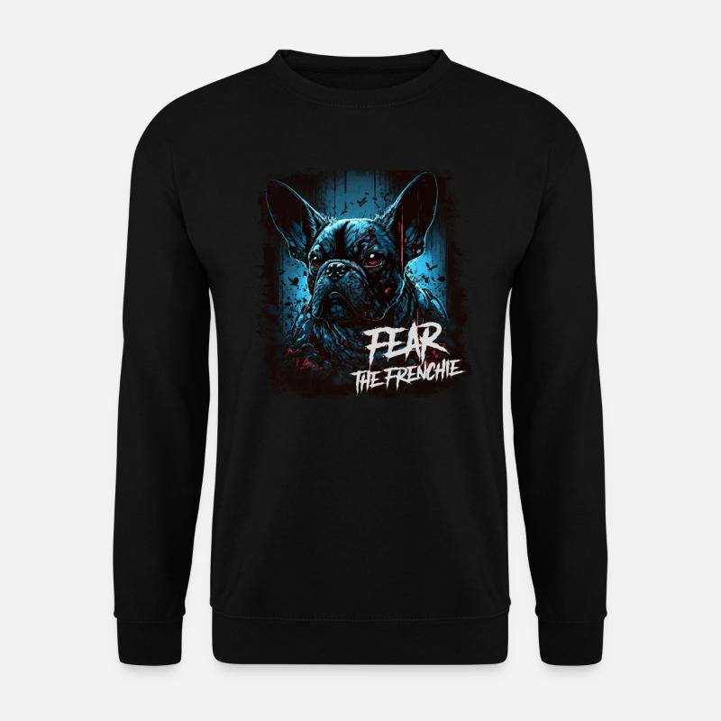 Fear the Frenchie - Unisex Pullover - Schwarz
