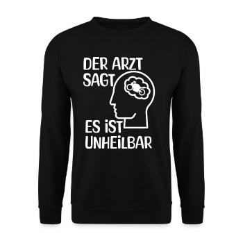 Moto - Le médecin dit que c’est incurable - Sweat-shirt Unisexe - noir - Devant - Alina (178cm) & Michal (187cm)