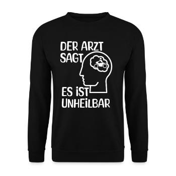 Moto - Le médecin dit que c’est incurable - Sweat-shirt Unisexe - noir - Devant - Alina (178cm) & Michal (187cm)