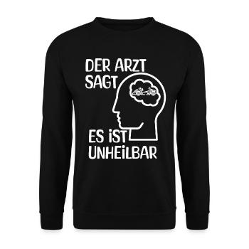Moto - Le médecin dit que c’est incurable - Sweat-shirt Unisexe - noir - Devant - Alina (178cm) & Michal (187cm)