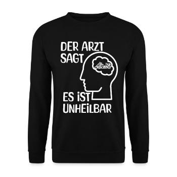 Moto - Le médecin dit que c’est incurable - Sweat-shirt Unisexe - noir - Devant - Alina (178cm) & Michal (187cm)