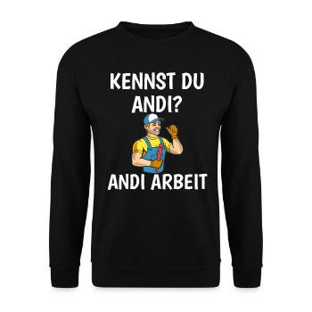 Do you know Andi? Andi Arbeit - Craftsman - Unisex Sweatshirt - black - Front - Alina (178cm) & Michal (187cm)