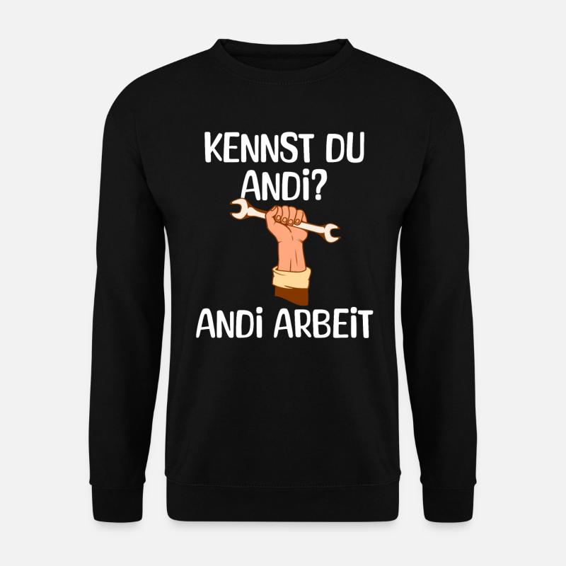 Connaissez-vous Andi ? Andi Arbeit - Artisan - Sweat-shirt Unisexe - noir