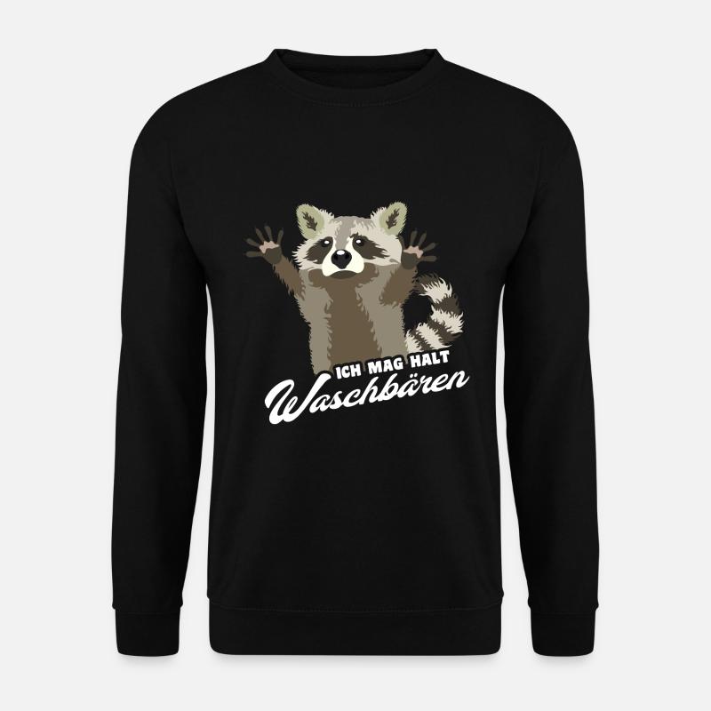 Ich mag halt Waschbären Spruch - Unisex Pullover - Schwarz