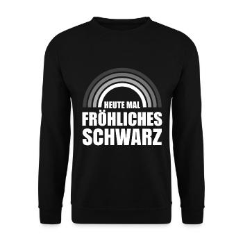 Heute mal fröhliches schwarz Gothic Goth Sarkasmus - Unisex Pullover - Schwarz - Vorne - Alina (178cm) & Michal (187cm)