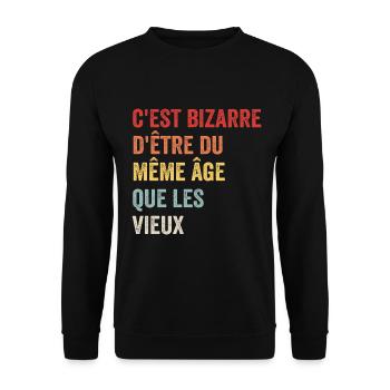 C'est Bizarre D'être Du Même âge Que Les Vieux - Sweat-shirt Unisexe - noir - Devant - Alina (178cm) & Michal (187cm)