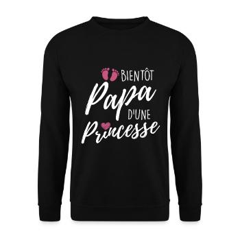 Bientot papa d'une princesse Citation Naissance - Sweat-shirt Unisexe - noir - Devant - Alina (178cm) & Michal (187cm)