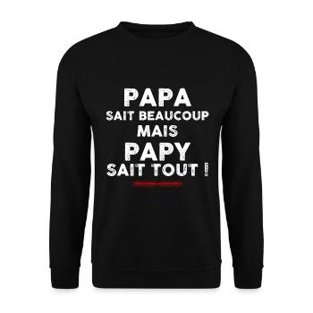 Papy Sait Tout Cadeau Papy - Sweat-shirt Unisexe - noir - Devant - Alina (178cm) & Michal (187cm)