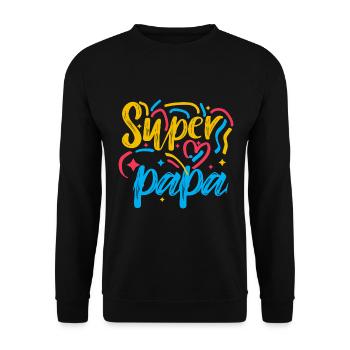 Super papa Le Meilleur De Tous C'est Mon Papa - Sweat-shirt Unisexe - noir - Devant - Alina (178cm) & Michal (187cm)
